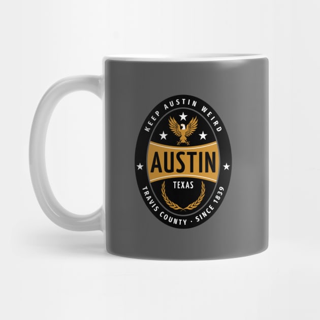 Keep Austin Weird by LocalZonly